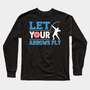 Let Your Arrows Fly Long Sleeve T-Shirt